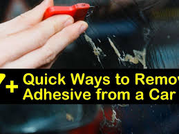 7 quick ways to remove adhesive from a car