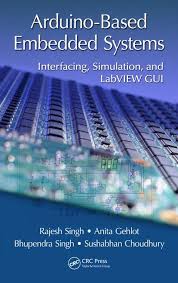 Arduino Based Embedded Systems Interfacing Simulation And Labview Gui