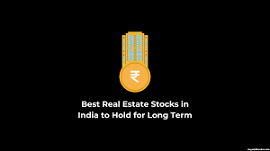 9 best real estate stocks in india to