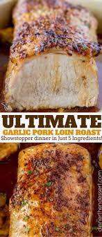 Ultimate Garlic Pork Loin Roast