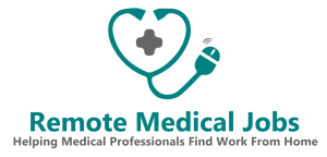 Home Remote Medical Jobs Work From Home Nurse Healthcare