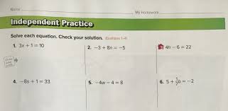 Homework Independent Practice Solve
