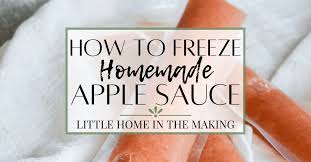 how to freeze homemade applesauce