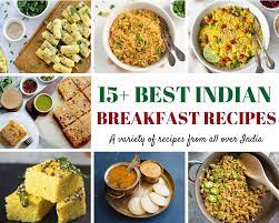 15 best indian breakfast recipes