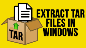 how to extract a tar file in windows