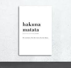 Hakuna Matata Definition Meaning Canvas