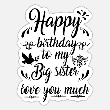 happy birthday to my elder sister