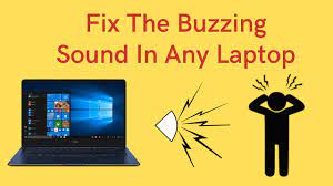 how to fix buzzing sound in laptop