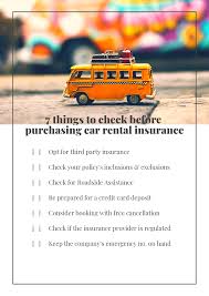 A collision damage waiver reduces your financial responsibility for anything that happens to your rental car as long as you abide by the terms of your rental agreement. 7 Things To Check Before Purchasing Car Rental Insurance Rentalcover Com