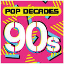 Pop Decades: 90s