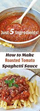 roasted tomato spaghetti sauce