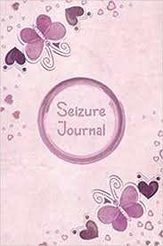 The seizures are characterized by moments of mental absence, changes in consciousness, changes in sensation, muscular contractions, and twitching. Seizure Journal Epileptic Seizure Chart Medication Hystory Triggers Warning Signs And Seizure Tracker Publishing Dainty 9798572453638 Amazon Com Books