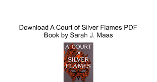 Download A Court of Silver Flames PDF Book by Sarah J. Maas.pdf | DocDroid