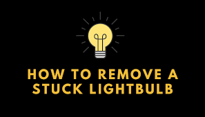 How To Remove A Stuck Lightbulb