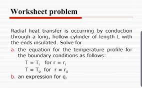 Worksheet Problem Radial Heat Transfer