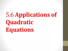 5 6 S Of Quadratic Equations