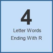 4 letter words ending with r word
