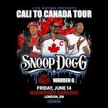 Snoop Dogg CALI TO CANADA TOUR