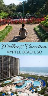wellness vacation in myrtle beach