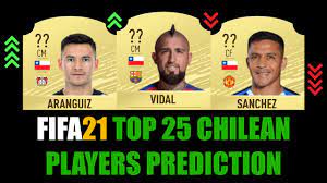Date of birth further information. Fifa 21 Top 25 Chilean Players Rating Prediction W Vidal Aranguiz Sanchez Pulgar Orellana Youtube
