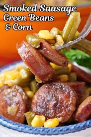 smoked sausage and green beans with