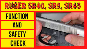quick ruger sr40 or sr9 function
