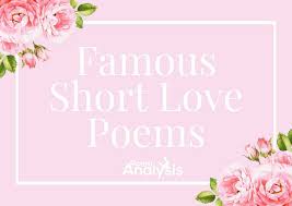 10 famous short love poems poet