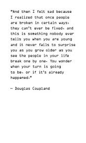 Douglas Coupland Quote | Douglas Coupland | Pinterest | Quote via Relatably.com