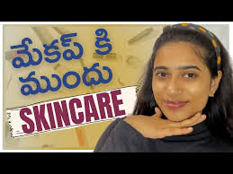 skin prep for makeup in telugu