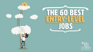 The 60 Best Entry Level Jobs
