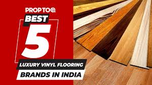 best 5 luxury vinyl flooring brands in