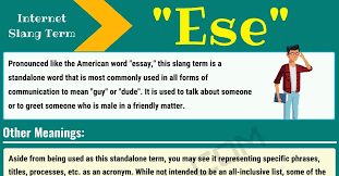 ese meaning what does the slang term