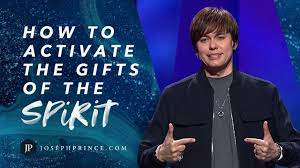 how to activate the gifts of the spirit
