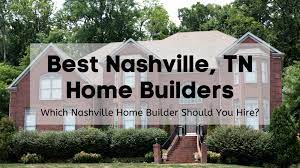 nashville home builders list 2023