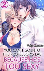 You can't go into the professor's lab because he's too sexy Vol.2 (TL Manga)  eBook door Yuko Kamoto - EPUB | Rakuten Kobo Nederland