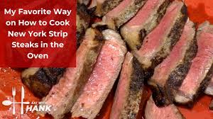 how to cook oven new york strip steaks