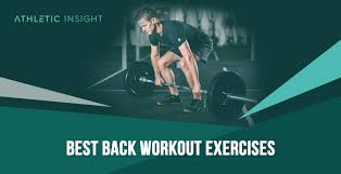 best back workout exercises athletic