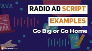 radio ad script exles go big or go