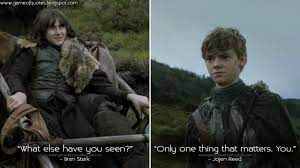Latest jojen reed famous quotes. Game Of Thrones Quotes Bran Stark What Else Have You Seen Jojen Reed
