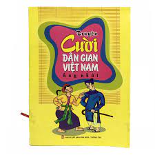 Truyện cười dân gian Việt Nam hay nhất