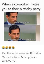 Happy birthday funny co worker meme | www.imagessure.com: 14 Birthday Memes For Coworker Factory Memes