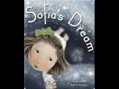 Sofia's Dream - Read Aloud - YouTube