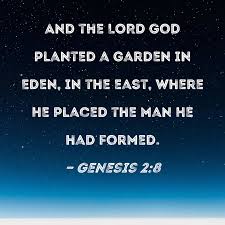 the lord planted a garden in eden