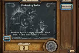 Be the last one standing! Underdog Rules Hearthstone Wiki