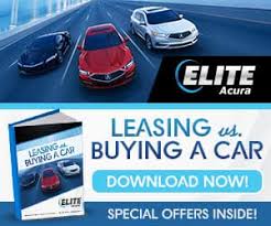Buying Vs Leasing Maple Shade Nj Elite Acura