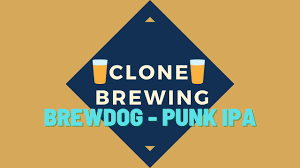 clone brewing brewdog punk ipa