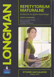 LONGMAN REPETYTORIUM MATURALNE Poziom rozszerzony (Wydanie uaktualnione  Matura 2012) - Pobierz pdf z Docer.pl