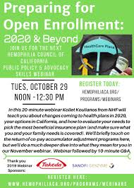 You may qualify for a special enrollment period if you or anyone in your household lost qualifying health coverage in the past 60 days (or more than 60 days ago but since january 1, 2020) or expects to lose coverage in the next 60 days. Hcc Webinar Preparing For Open Enrollment 2020 Beyond Hemophilia Council Of California
