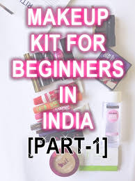 makeup kit for beginners in india part