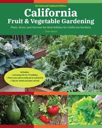California Fruit Vegetable Gardening
